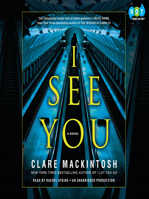 Title details for I See You by Clare Mackintosh - Available